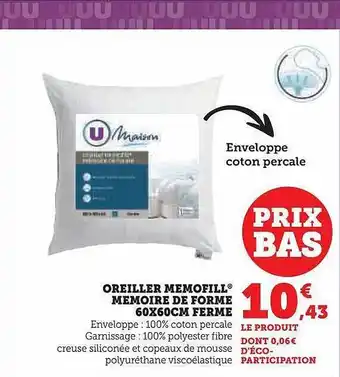 Hyper U Oreiller memofill mémoire de forme 60 x 60 cm ferme u maison offre