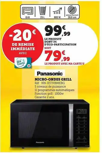 Hyper U Micro-ondes grill panasonic offre
