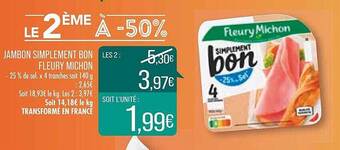 Match Jambon simplement bon fleury michon offre