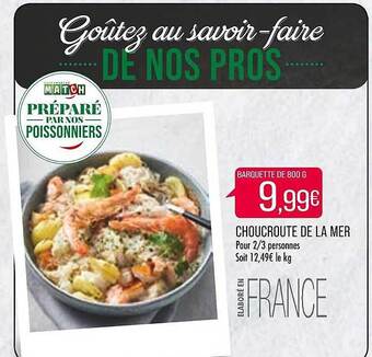 Match Choucroute de la mer offre