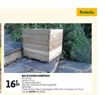Auchan Bac à fleurs carré bois offre