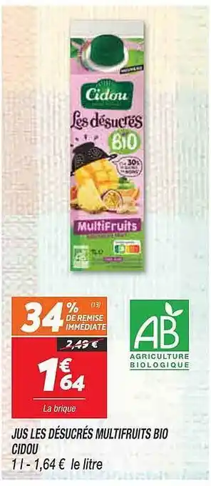 Netto Jus les désucrés multifruits bio cidou offre