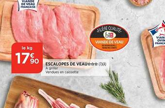 Bi1 Escalopes de veau*** offre