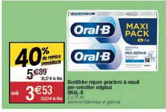 Migros Dentifrice répare gencives & email pro-sensitive original oral-b offre