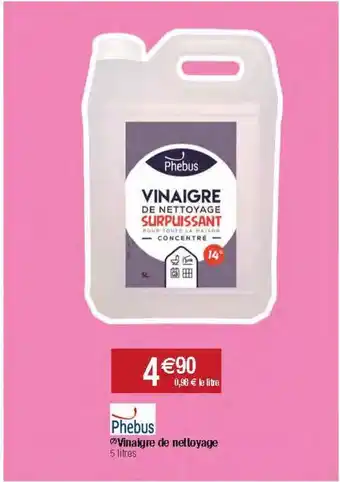 Phebus vinaigre de nettoyage