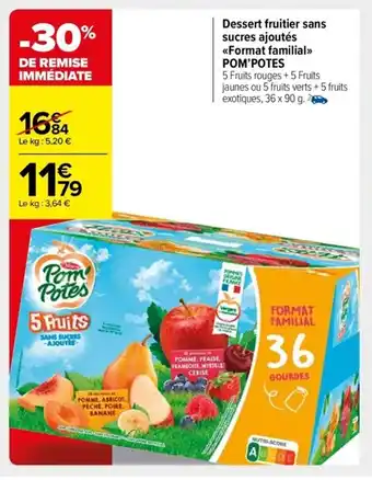 Carrefour Market Dessert Fruitier Sans Sucres Ajoutes <<Format Familial>> Pom'Potes offre