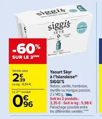 Carrefour Market Yaourt Skyr A L'Islandaise Siggi's offre