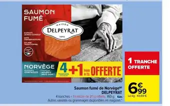 Carrefour Market Saumon Fumé De Norvége Delpeyrat offre