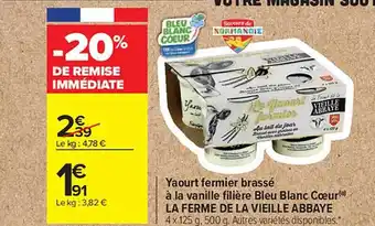 Carrefour Yaourt fermier brassé à la vanille filière bleu blanc cœur la ferme de la vieille abbaye offre