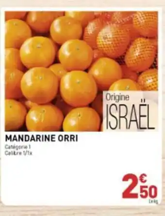 Grand Frais Mandarine orri offre