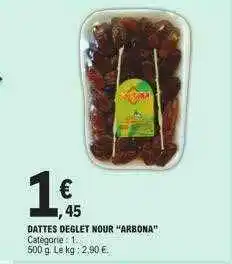 E.Leclerc Dattes deglet nour offre