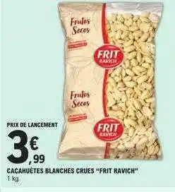 E.Leclerc Cacahuètes blanches crues offre