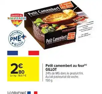 Carrefour Petit camembert au four gillot offre
