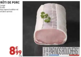 Grand Frais Rôti de porc offre