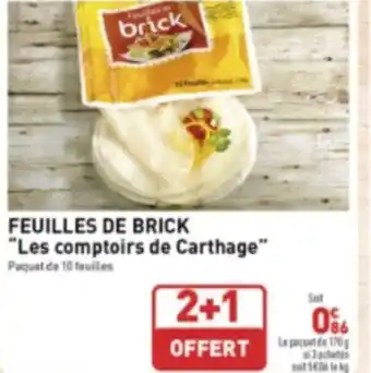 Grand Frais Feuilles de brick "les comptoirs de carthage offre