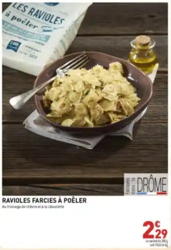 Grand Frais Ravioles farcies à poêler offre