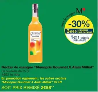 Nectar de mangue "monoprix gourmet x alain milliat"