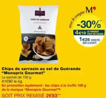 Monoprix Chips de sarrasin au sel de guérande "monoprix gourmet" offre