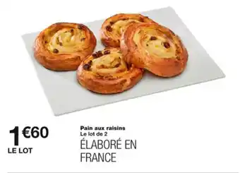 Monoprix Pain aux raisins offre