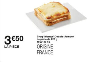 Monoprix Croq' monop' double jambon offre