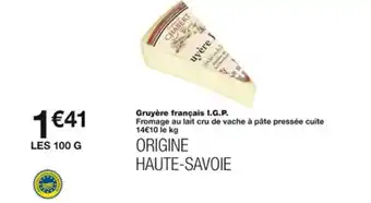 Monoprix Gruyère française I.G.P. offre