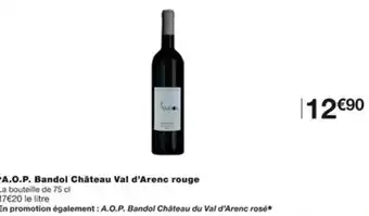 Monoprix A.O.P. bandol château val d'arenc rouge offre