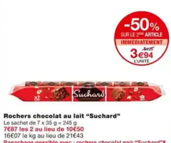 Monoprix Rochers chocolat au lait "SUCHARD" offre