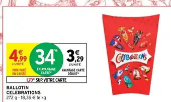 Intermarché Ballotin Celebrations offre