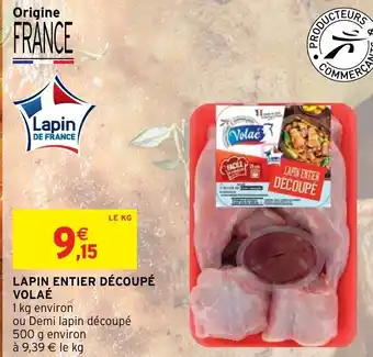 Intermarché Lapin Entier Découpé Volaé offre