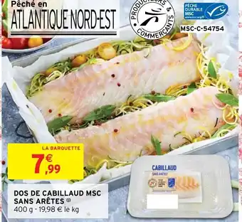 Intermarché Dos de Cabillaud Sans Arêtes offre