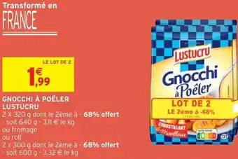 Intermarché Gnocchi à Poêler Lustucru offre