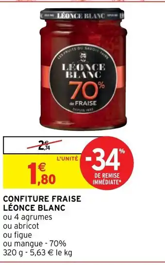 Intermarché Confit Fraise Léonce Blanc offre