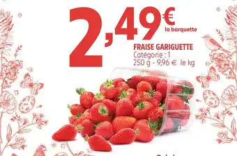 Intermarché Fraise Gariguette offre