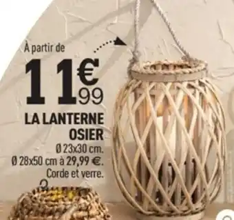 Centrakor La Lanterne Osier offre