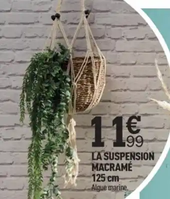 Centrakor La Suspension Macramé offre