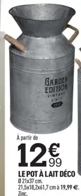 Centrakor Le Pot à Lait Déco offre