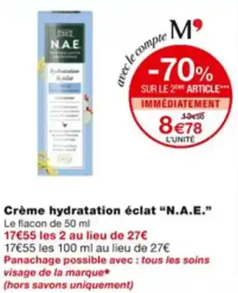 Monoprix Crème Hydratation èclat "N.A.E." offre