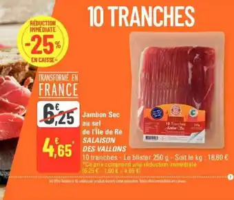 Jambon sec au sel de I'Ile de re salaison des vallons