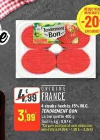 G20 4 steaks haches 15% M.G tendrement bon offre