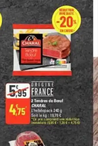 G20 2 tendres de boeuf charal offre