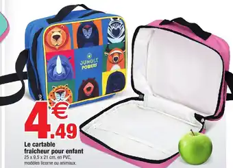 Bazarland Le cartable fraîcheur pour enfant offre