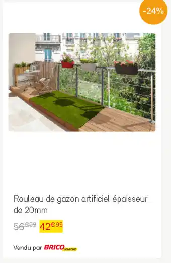 Bricomarché Rouleau de gazon artificiel épaisseur de 20mm offre