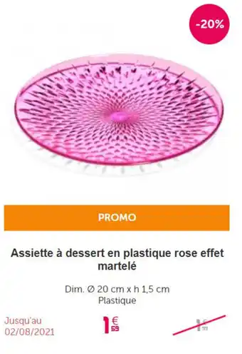 Gifi Assiette à dessert en plastique rose effet martelé offre