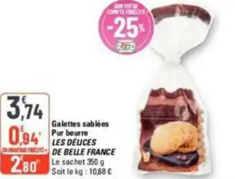 G20 Galettes sablees pur beurre les delices de belle france offre