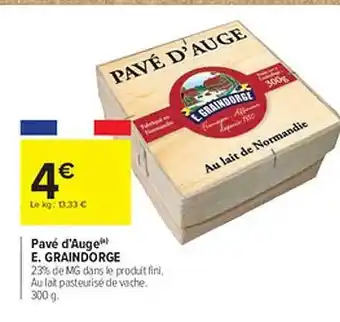 Carrefour Pavé d'auge e.graindorge offre
