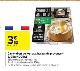 Carrefour Camembert au four aux herbes de provence e.graindorge offre