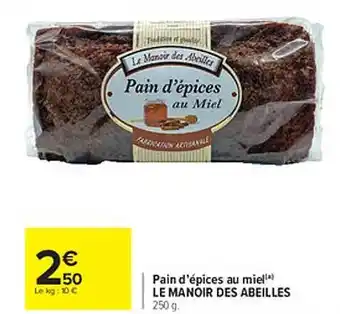 Carrefour Pain d'épices au miel le manoir des abeilles offre