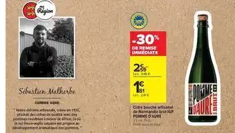 Carrefour Cidre bouché artisanal de normandie brut igp pomme d'aure offre