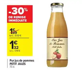 Carrefour Pur jus de pommes petit jules offre