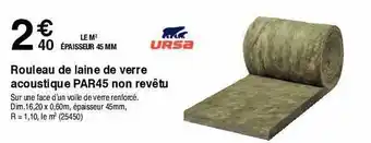 Chretien Matériaux Rouleau de laine de verre acoustique par45 non revêtu ursa offre